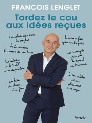 cover image of Tordez le cou aux idées reçues